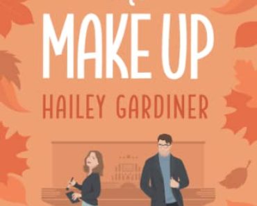 The Make Up: A Sweet Romantic Comedy (Falling for Franklin S…